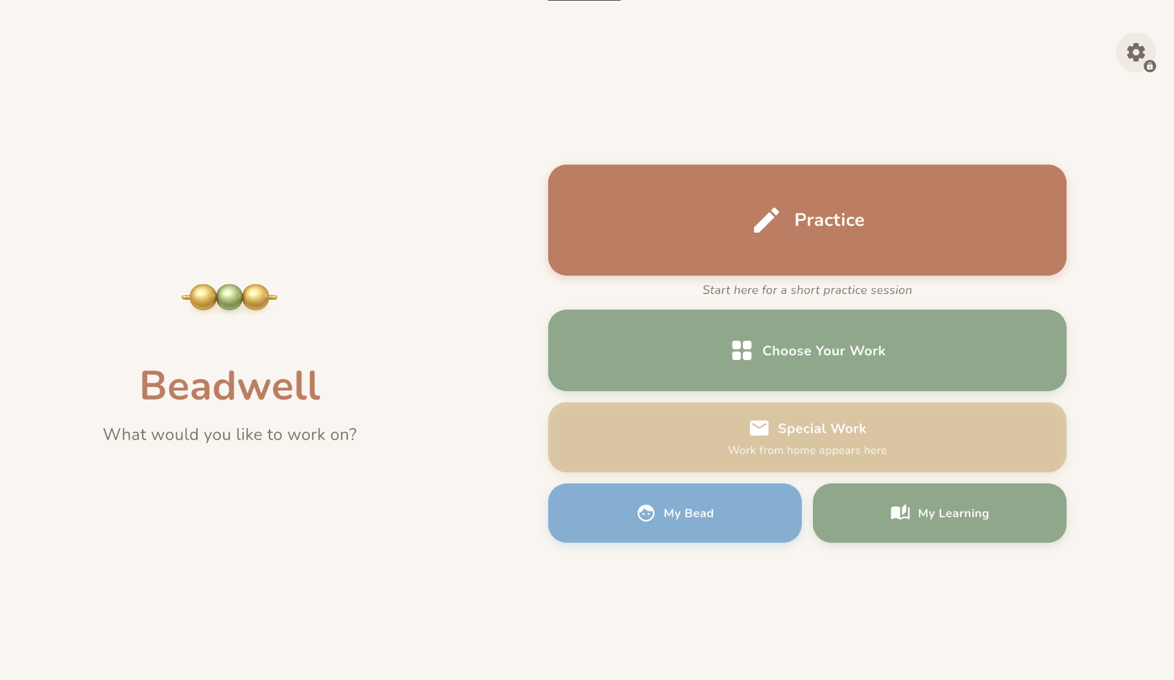 Beadwell main menu — Practice, Choose Your Work, Special Work, My Bead, My Learning
